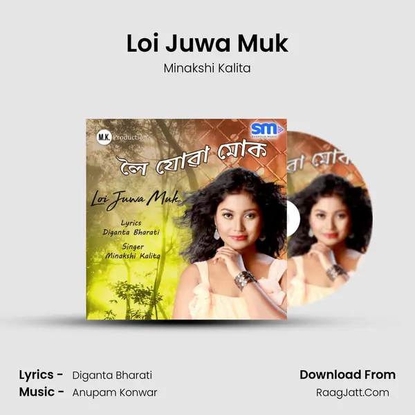 Loi Juwa Muk MP3 Song by Minakshi Kalita Cover