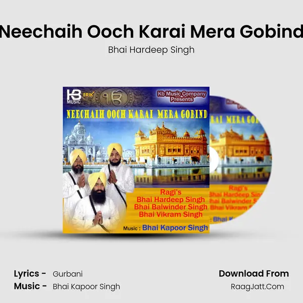 Neechaih Ooch Karai Mera Gobind mp3 song