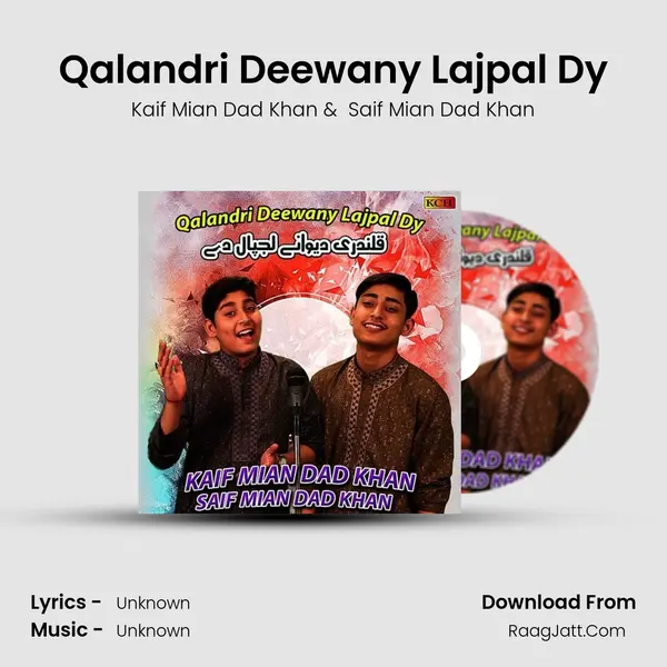 Qalandri Deewany Lajpal Dy - Kaif Mian Dad Khan
