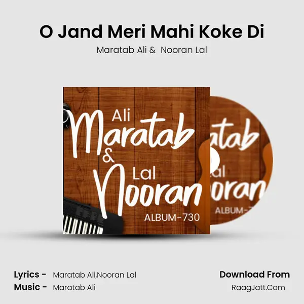 O Jand Meri Mahi Koke Di MP3 Song by Maratab Ali Cover