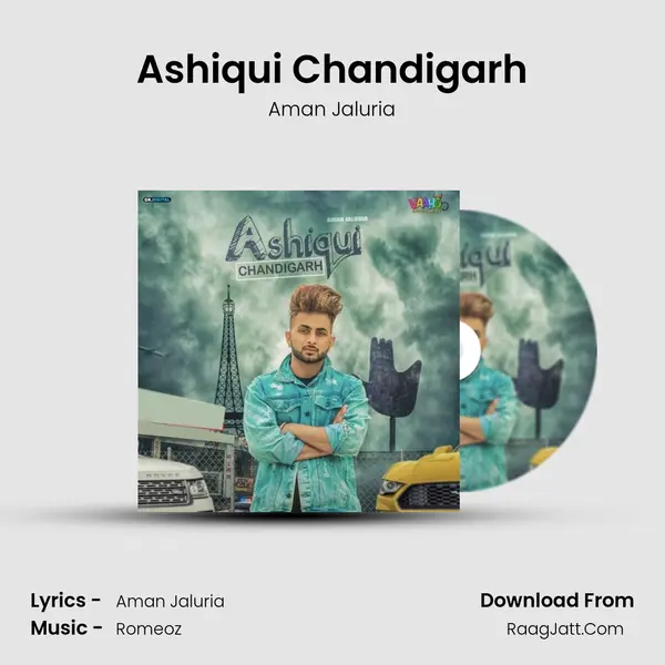 Ashiqui Chandigarh MP3 Song by Aman Jaluria Cover