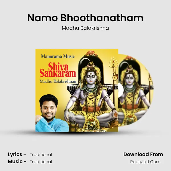 Namo Bhoothanatham MP3 Song by Madhu Balakrishna Cover