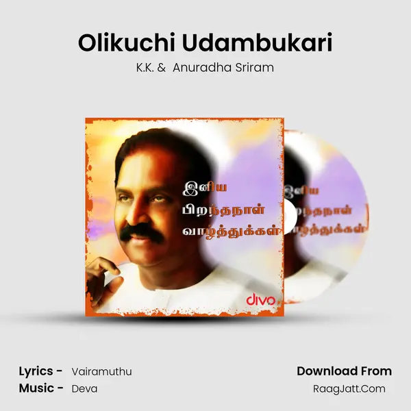 Olikuchi Udambukari MP3 Song by K.K. Cover