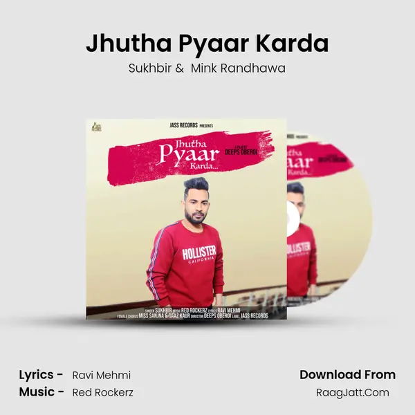 Jhutha Pyaar Karda - Sukhbir