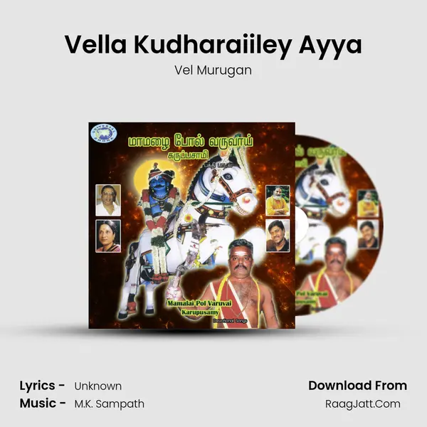 Vella Kudharaiiley Ayya MP3 Song by Vel Murugan Cover