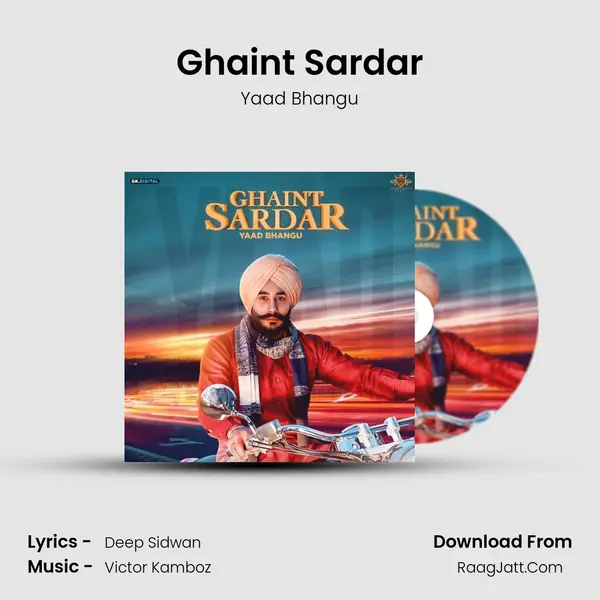 Ghaint Sardar MP3 Song by Yaad Bhangu Cover