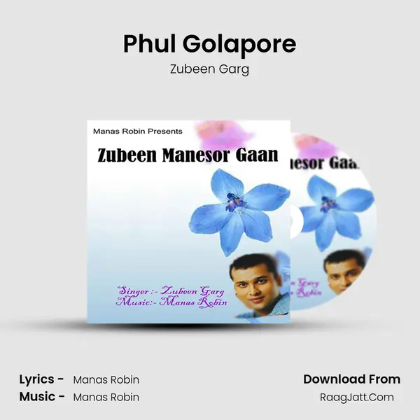Phul Golapore MP3 Song by Zubeen Garg Cover