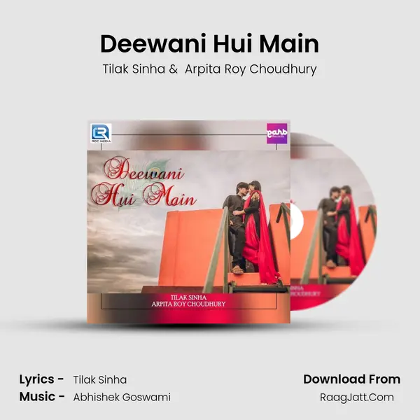 Deewani Hui Main MP3 Song by Tilak Sinha Cover