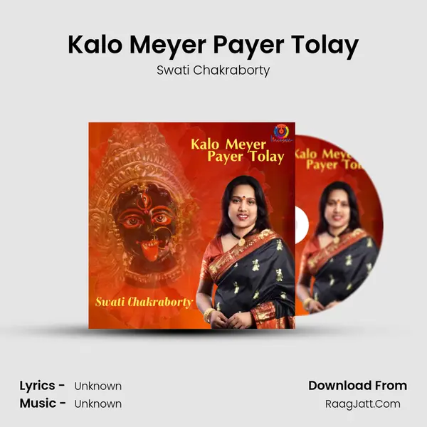 Kalo Meyer Payer Tolay - Single - Swati Chakraborty