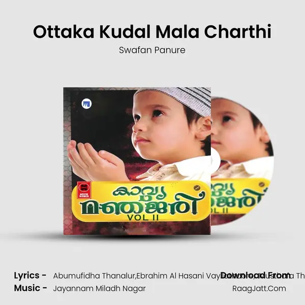 Ottaka Kudal Mala Charthi mp3 song