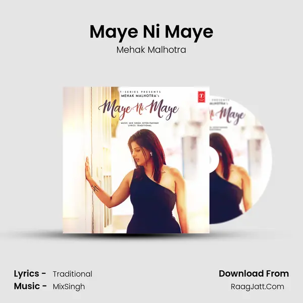 Maye Ni Maye MP3 Song by Mehak Malhotra Cover