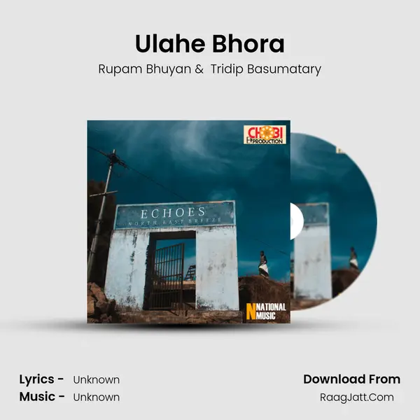 Ulahe Bhora MP3 Song by Rupam Bhuyan Cover