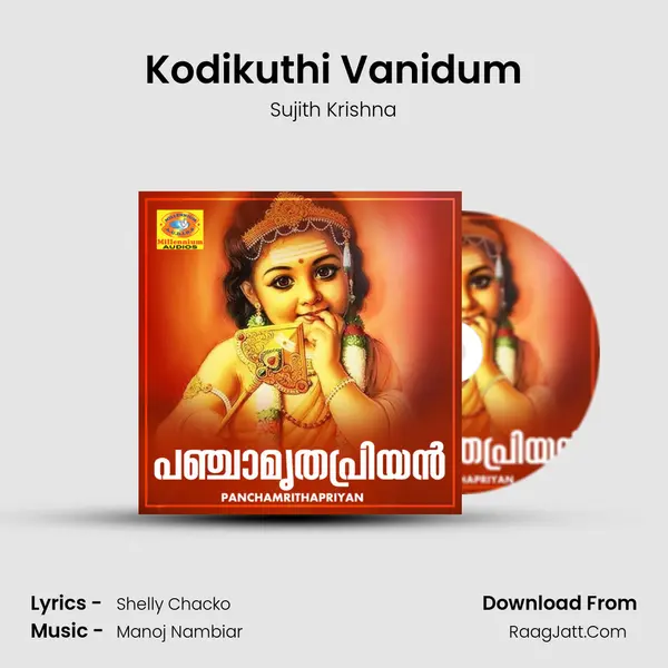 Kodikuthi Vanidum MP3 Song by Sujith Krishna Cover