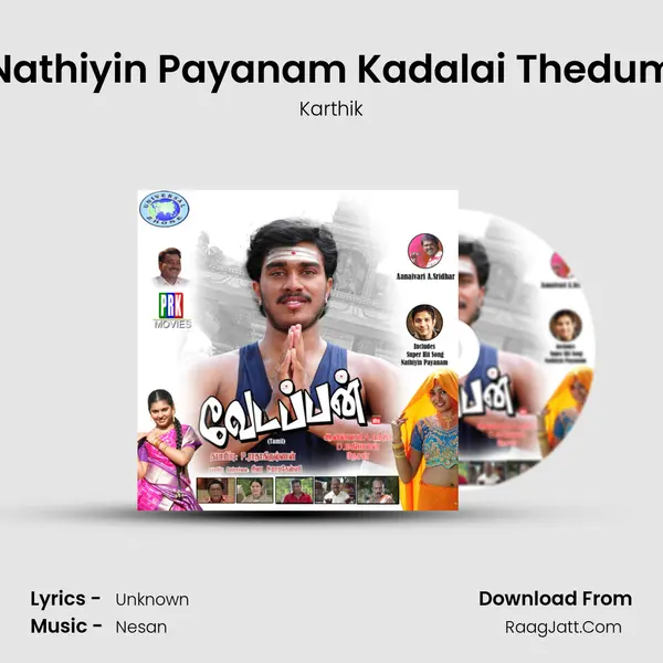 Nathiyin Payanam Kadalai Thedum MP3 Song by Karthik Cover