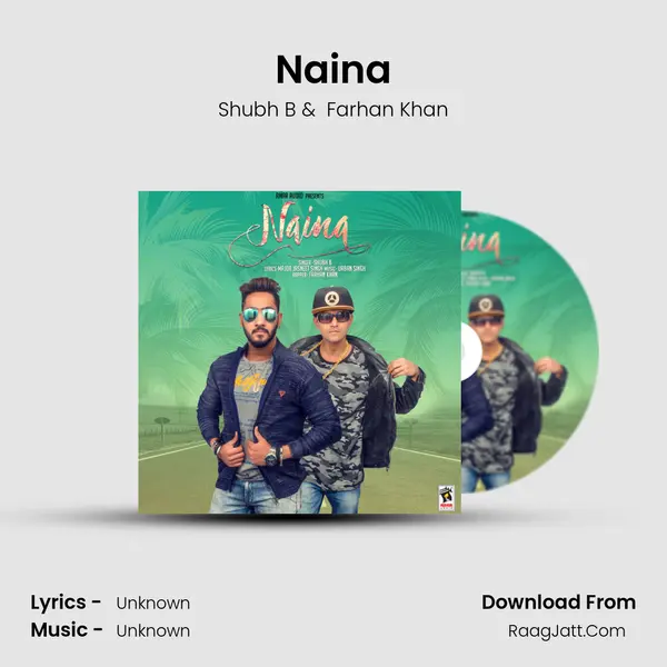 Naina MP3 Song by Shubh B Cover