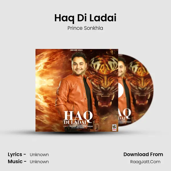 Haq Di Ladai - Prince Sonkhla