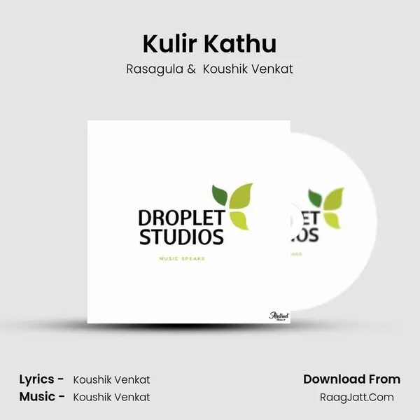 Kulir Kathu MP3 Song by Rasagula Cover