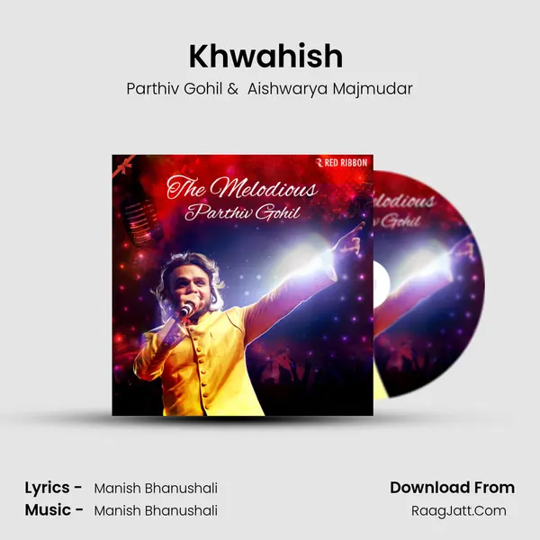 Khwahish (Duet) MP3 Song by Parthiv Gohil Cover