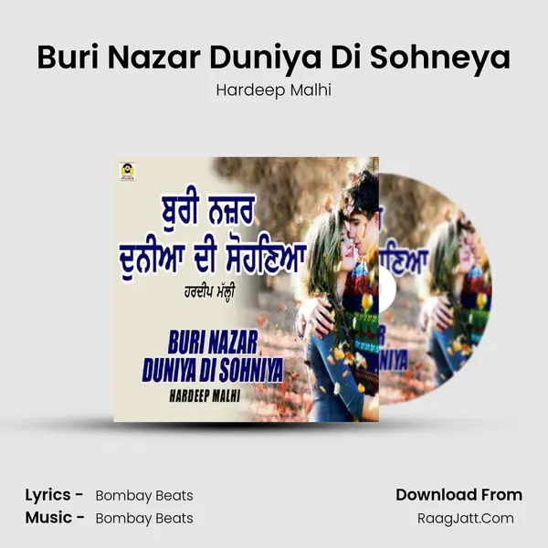Buri Nazar Duniya Di Sohneya - Hardeep Malhi