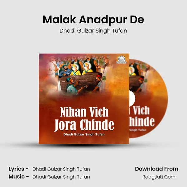Malak Anadpur De MP3 Song by Dhadi Gulzar Singh Tufan Cover