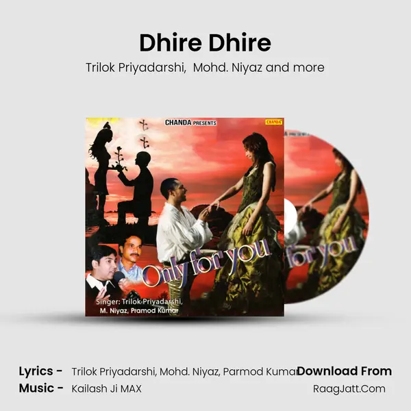 Dhire Dhire mp3 song