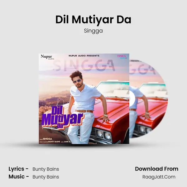 Dil Mutiyar Da MP3 Song by Singga Cover