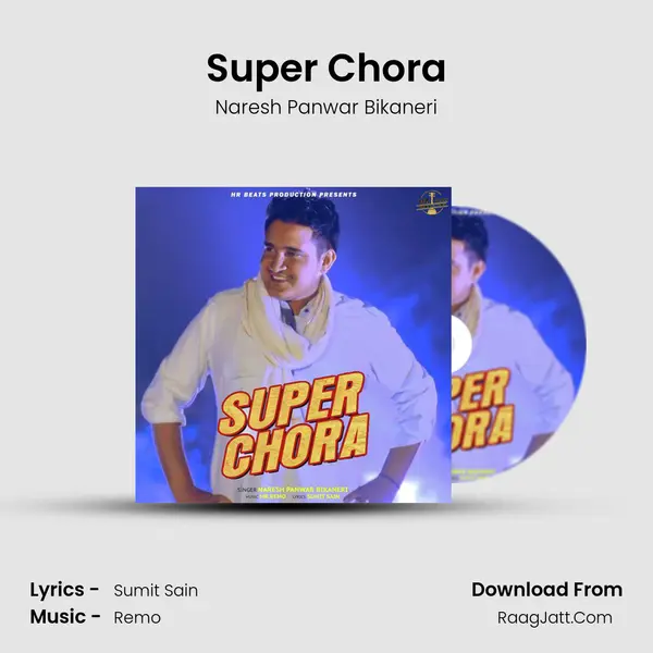 Super Chora MP3 Song by Naresh Panwar Bikaneri Cover
