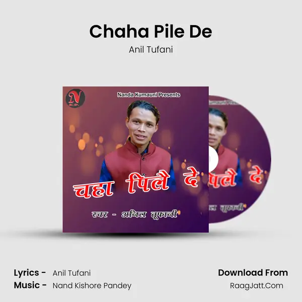Chaha Pile De MP3 Song by Anil Tufani Cover