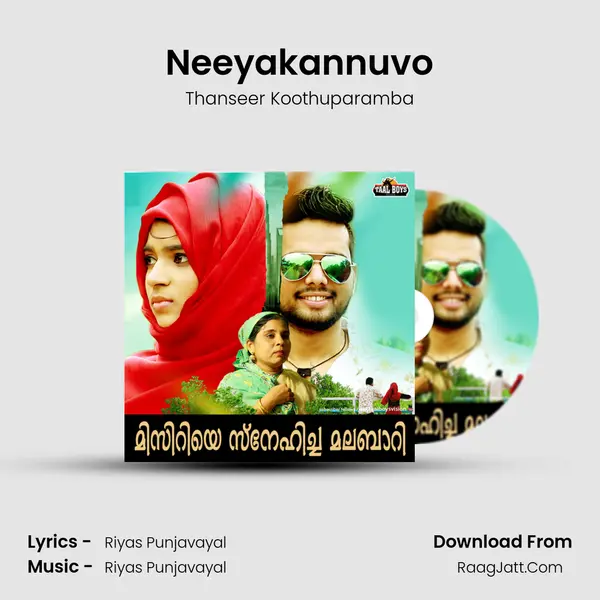 Neeyakannuvo MP3 Song by Thanseer Koothuparamba Cover