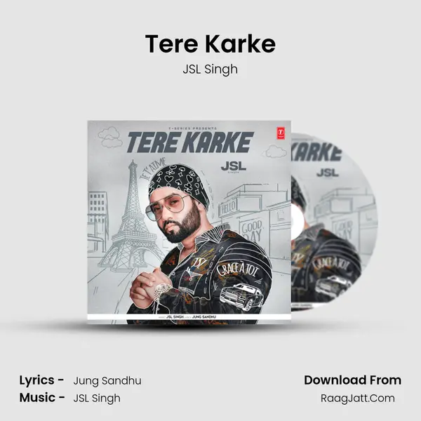 Tere Karke - JSL Singh