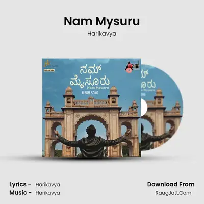Nam Mysuru - Harikavya