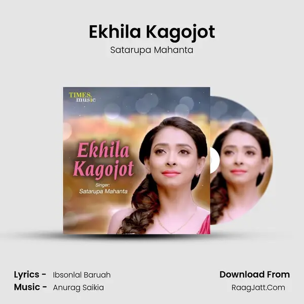 Ekhila Kagojot - Satarupa Mahanta