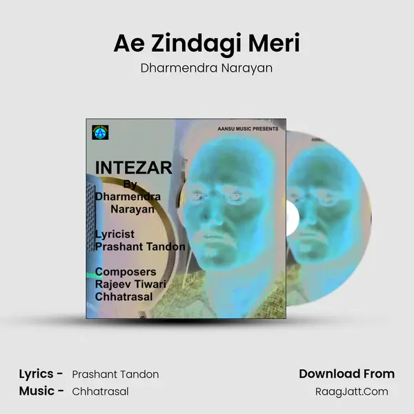 Ae Zindagi Meri MP3 Song by Dharmendra Narayan Cover