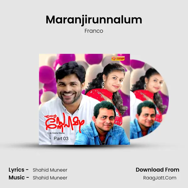 Maranjirunnalum MP3 Song by Franco Cover
