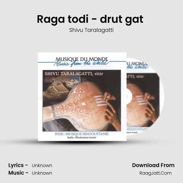 Raga todi - drut gat (jhala) mp3 song