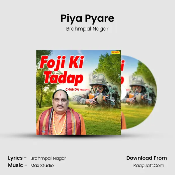 Piya Pyare MP3 Song by Brahmpal Nagar Cover