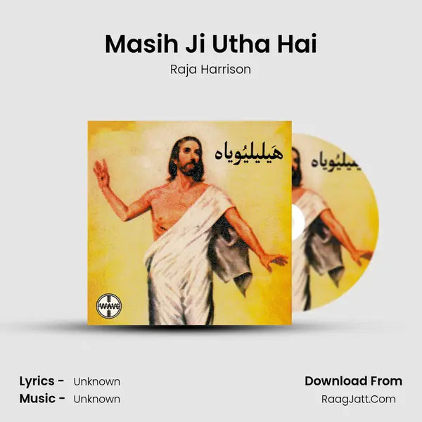 Masih Ji Utha Hai MP3 Song by Raja Harrison Cover