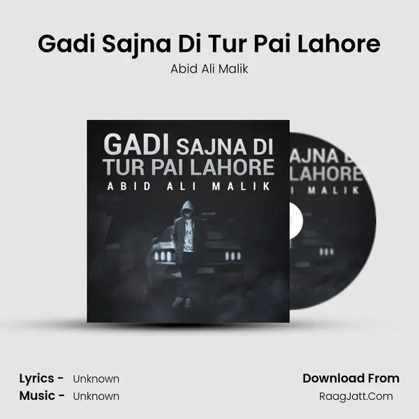 Gadi Sajna Di Tur Pai Lahore mp3 song