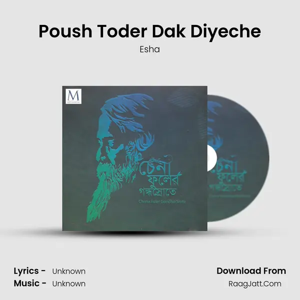 Poush Toder Dak Diyeche MP3 Song by Esha Cover