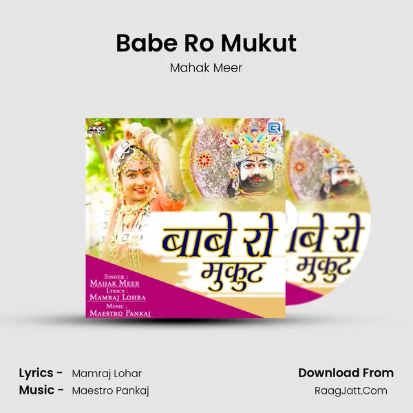 Babe Ro Mukut MP3 Song by Mahak Meer Cover