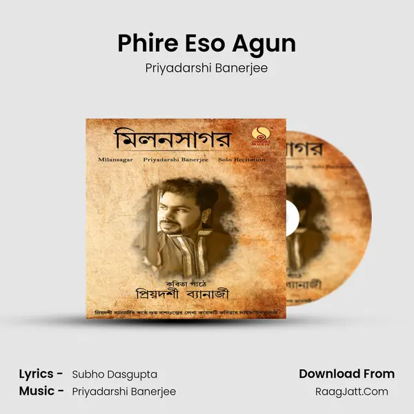 Phire Eso Agun MP3 Song by Priyadarshi Banerjee Cover