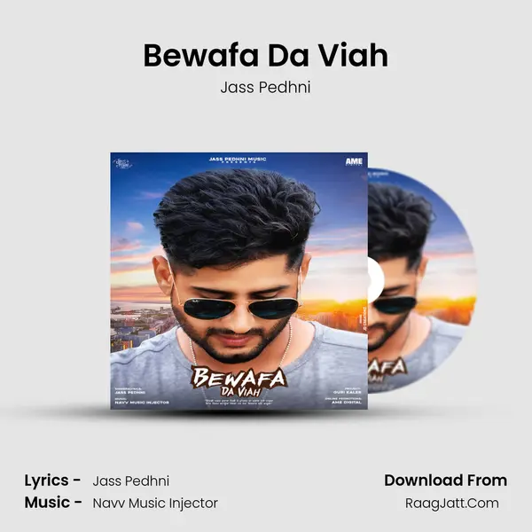 Bewafa Da Viah mp3 song