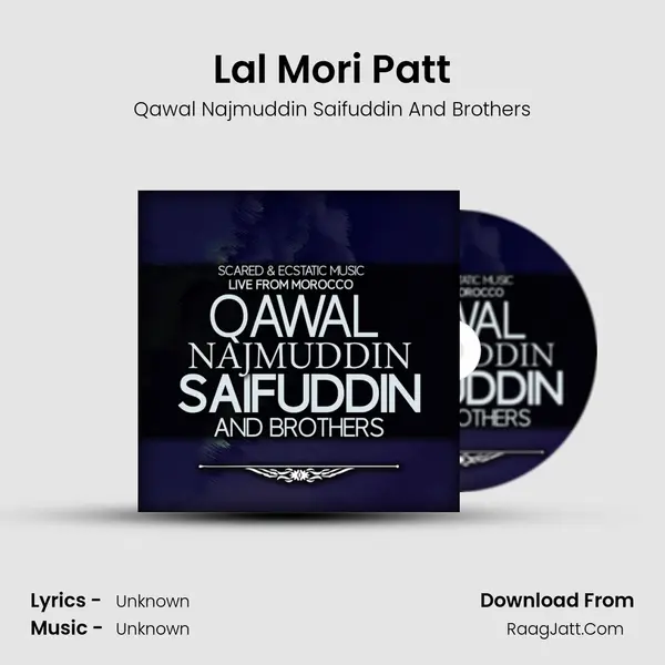 Lal Mori Patt MP3 Song by Qawal Najmuddin Saifuddin And Brothers Cover