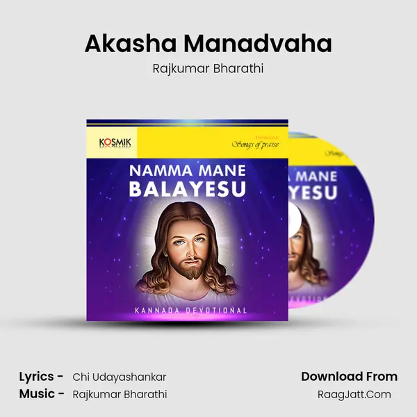 Akasha Manadvaha MP3 Song by Rajkumar Bharathi Cover