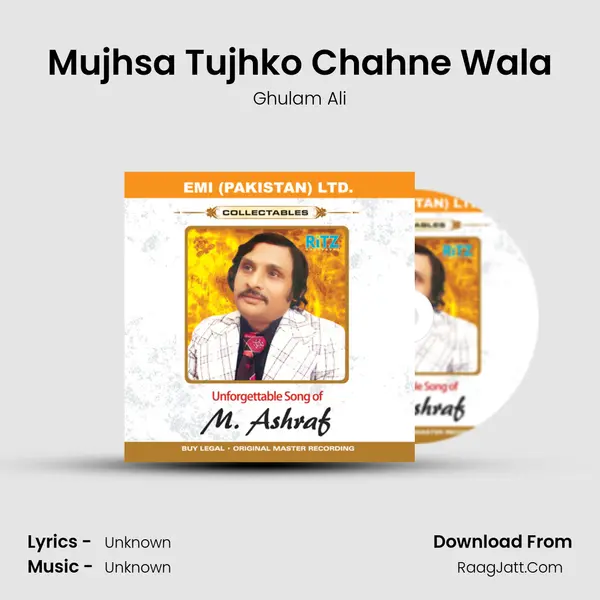 Mujhsa Tujhko Chahne Wala MP3 Song by Ghulam Ali Cover