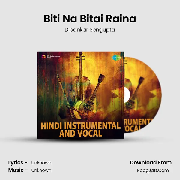 Biti Na Bitai Raina MP3 Song by Dipankar Sengupta Cover
