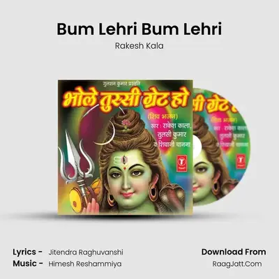 Bum Lehri Bum Lehri MP3 Song by Rakesh Kala Cover