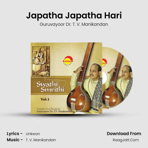 Japatha Japatha Hari MP3 Song by Guruvayoor Dr. T. V. Manikandan Cover