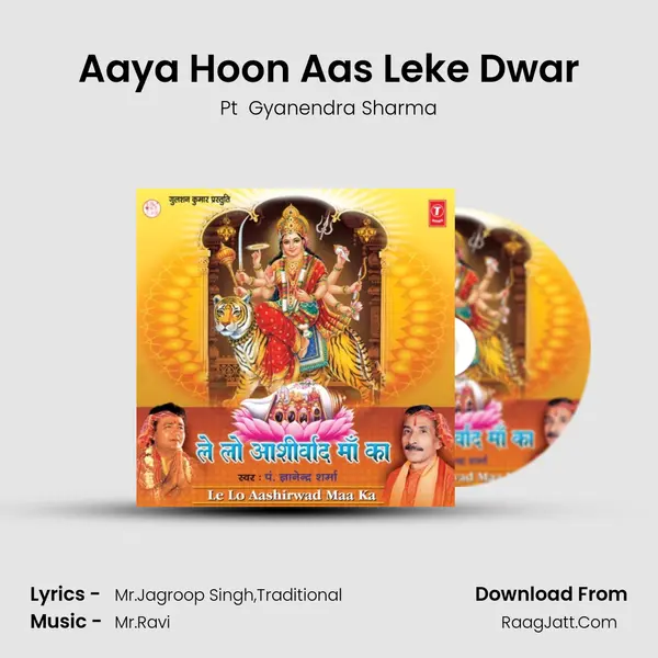 Aaya Hoon Aas Leke Dwar MP3 Song by Pt  Gyanendra Sharma Cover