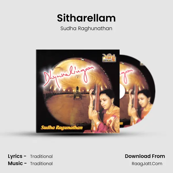 Sitharellam MP3 Song by Sudha Raghunathan Cover